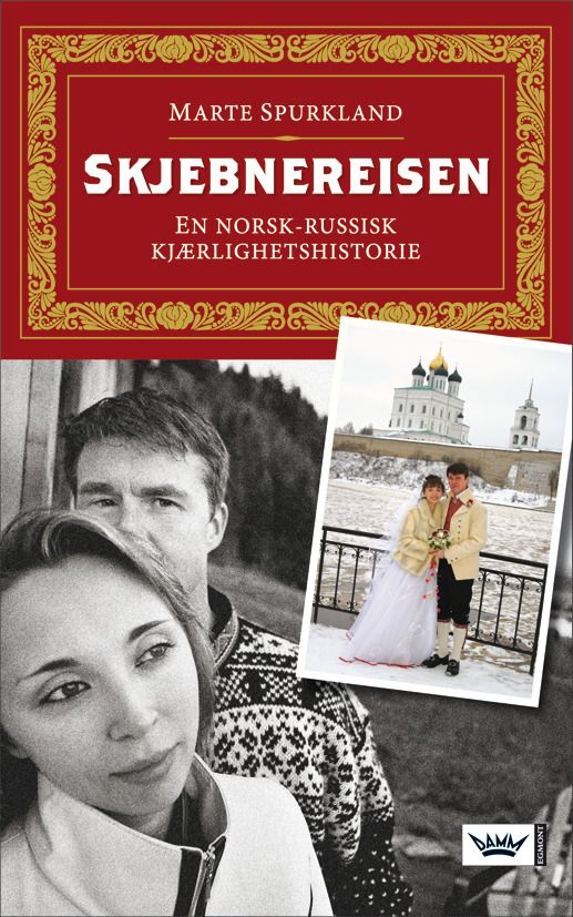 Skjebnereisen - en norsk-russisk kjærlighetshistorie