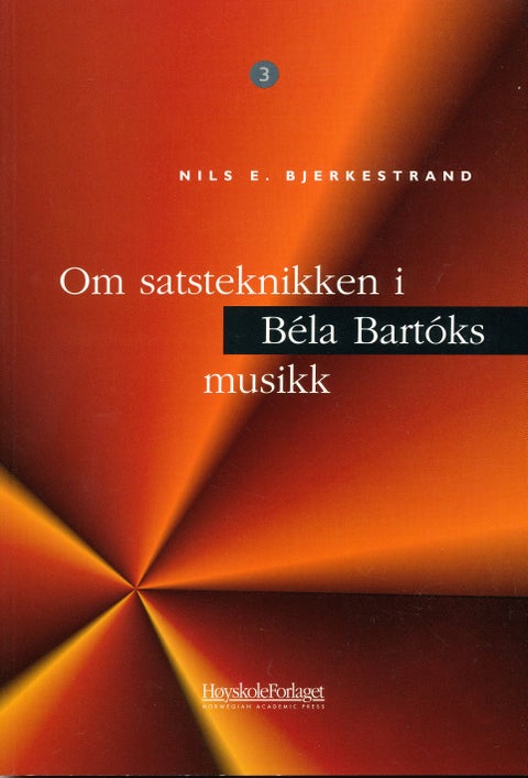 Om satsteknikken i Bela Bartoks musikk