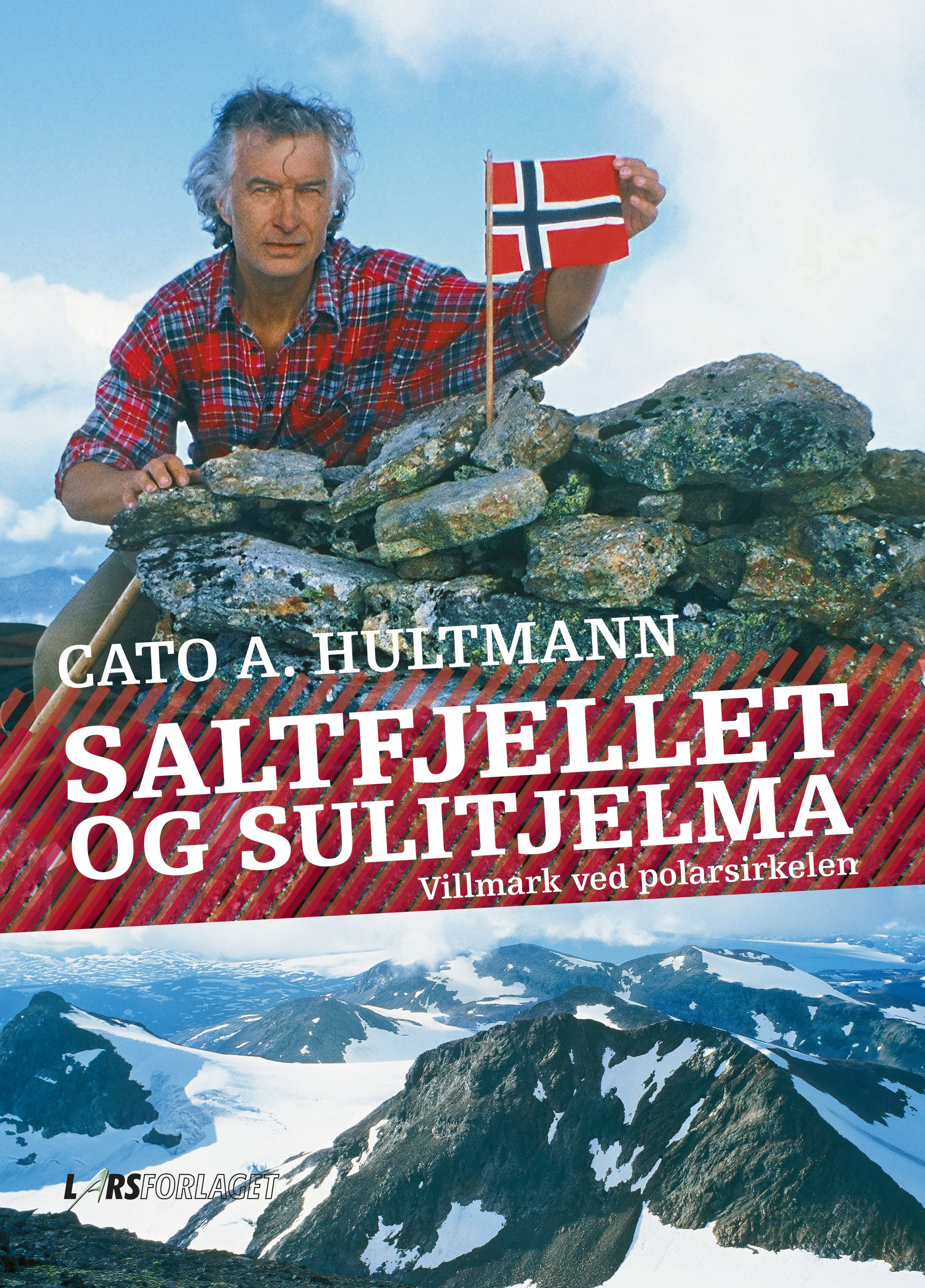 Saltfjellet og Sulitjelma - villmark ved polarsirkelen