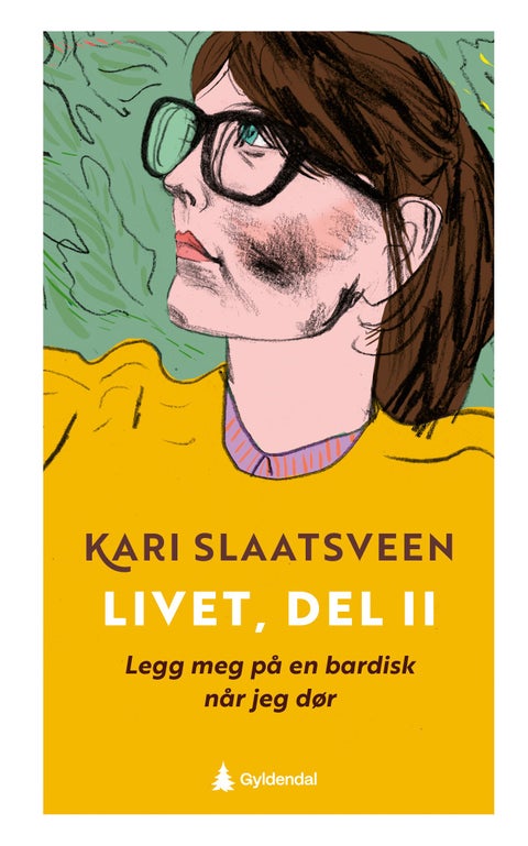 Livet, del II - legg meg på en bardisk når jeg dør