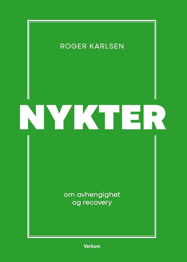 Nykter - om avhengighet og recovery