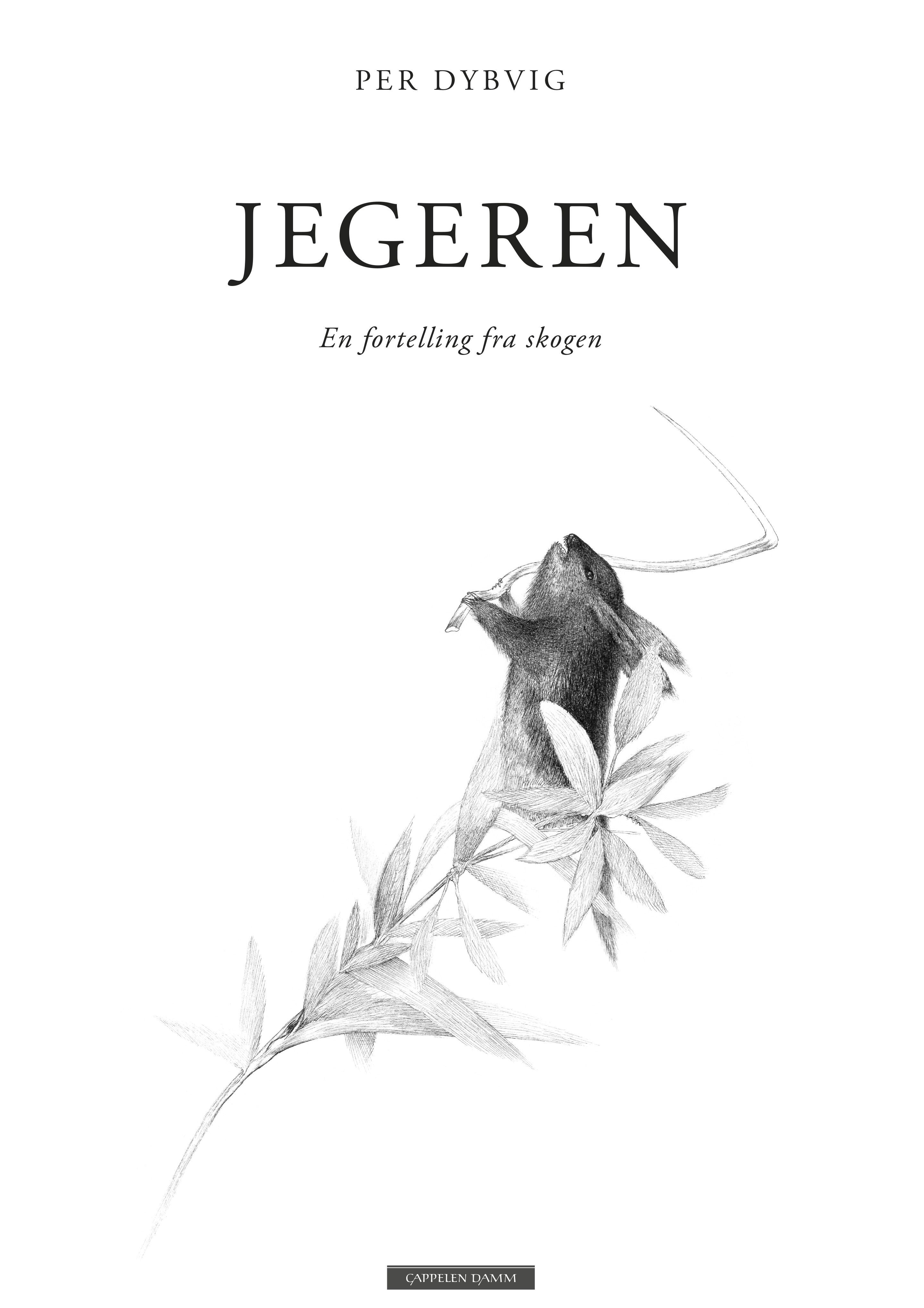 Jegeren - en fortelling fra skogen