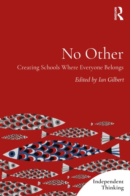 No Other - Creating Schools Where Everyone Belongs