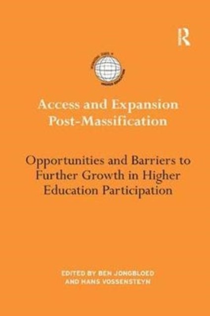 Access and Expansion Post-Massification - Opportunities and Barriers to Further Growth in Higher Education Participation
