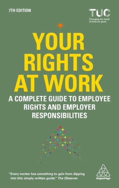 Your Rights at Work - A Complete Guide to Employee Rights and Employer Responsibilities