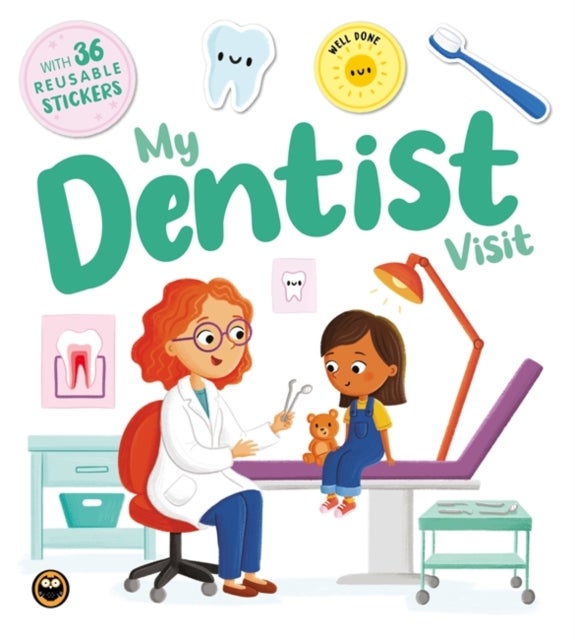 My Dentist Visit - A comforting step-by-step guide with reusable stickers