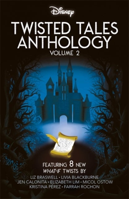 Twisted Tales Anthology: Volume 2 - Featuring 8 New What-If Twists