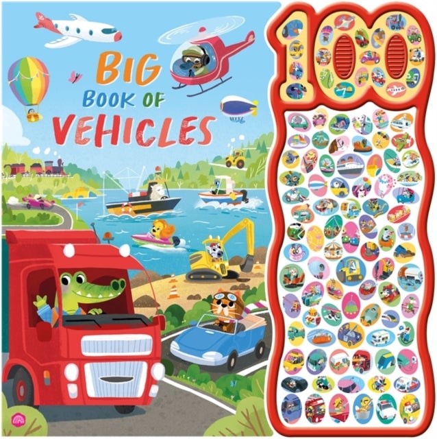Big Book of Vehicles - A 100-button sound book , Perfect for a noisy story time , Interactive fun for kids