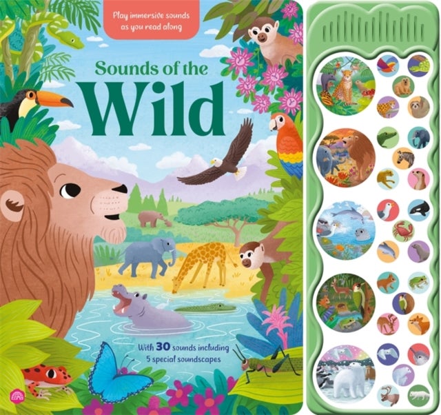 Sounds of the Wild - A 30-button sound book including 5 immersive animal kingdom soundscapes