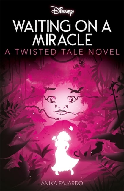 Disney Encanto: Waiting on a Miracle - A Twisted Tale Novel