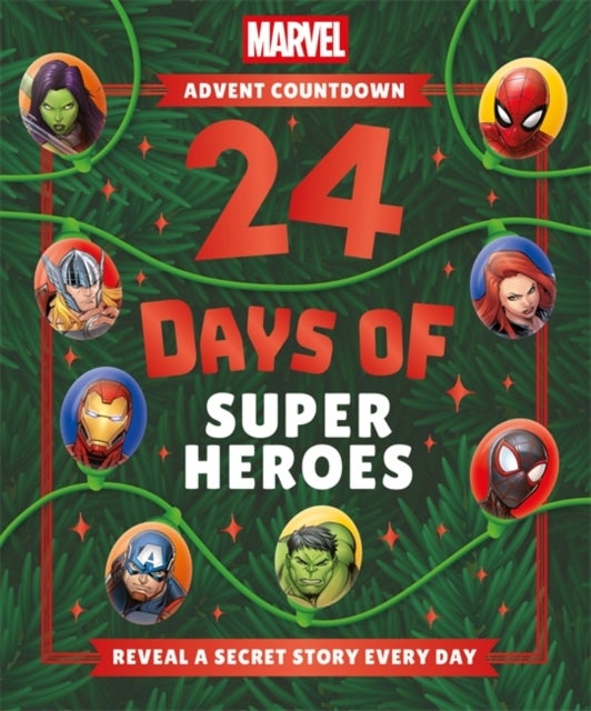 Marvel Advent Countdown: 24 Days of Super Heroes - Reveal a secret story every day