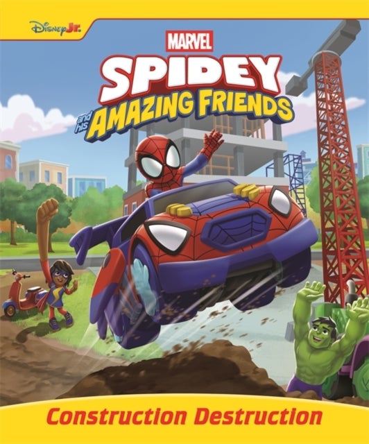 Marvel Spidey and his Amazing Friends: Construction Destruction - A short bedtime story, ideal for ages 3 and up