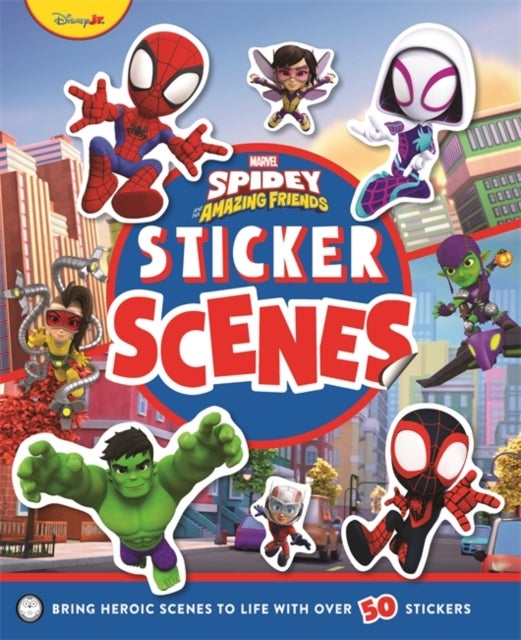 Marvel Spidey and his Amazing Friends: Sticker Scenes - Create your own heroic scenes
