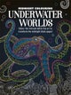 Midnight Colouring: Underwater Worlds