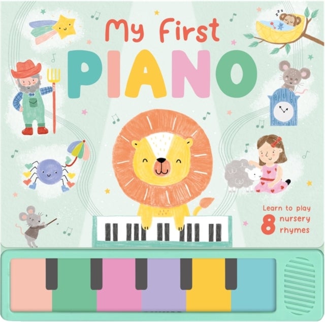 My First Piano - Learn to play 8 nursery rhymes