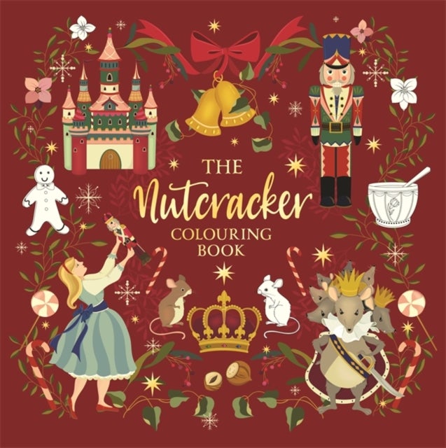 The Nutcracker - A 2-in-1 story and colouring book for the ultimate creative adventure