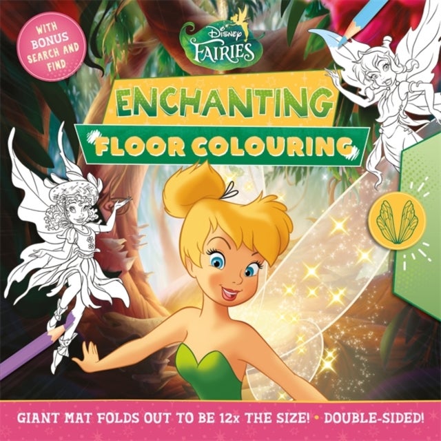 Disney Fairies: Enchanting Floor Colouring - A giant, double-sided colouring sheet for hours of screen-free fun