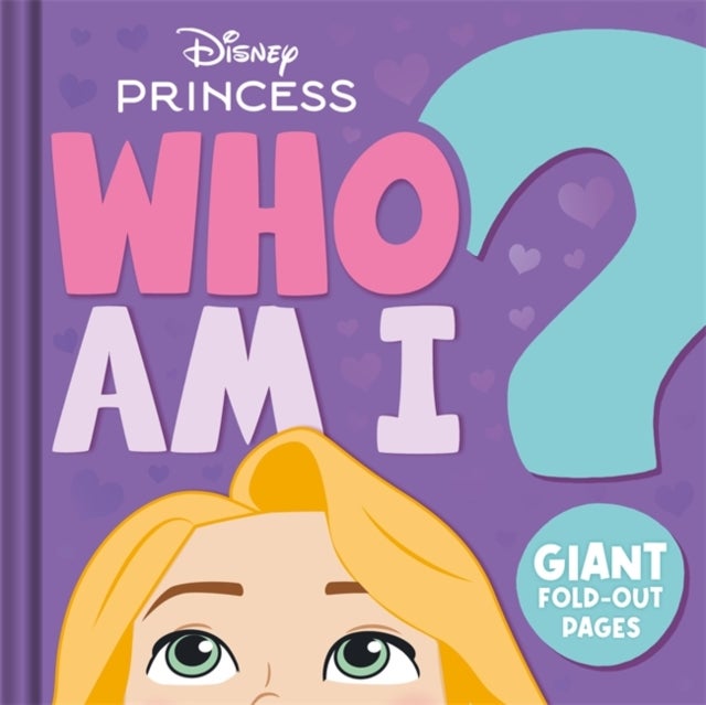 Disney Princess: Who Am I? - Interactive guessing game board book with giant fold-out pages