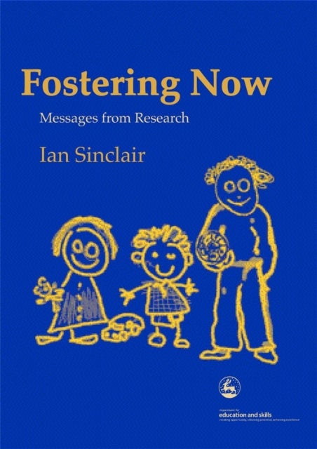 Fostering Now - Messages from Research