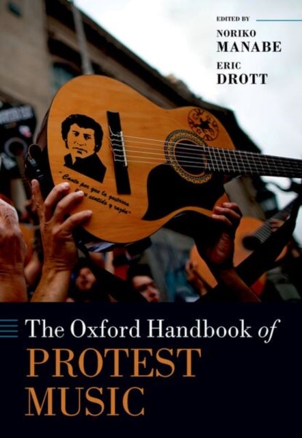 The Oxford Handbook of Protest Music