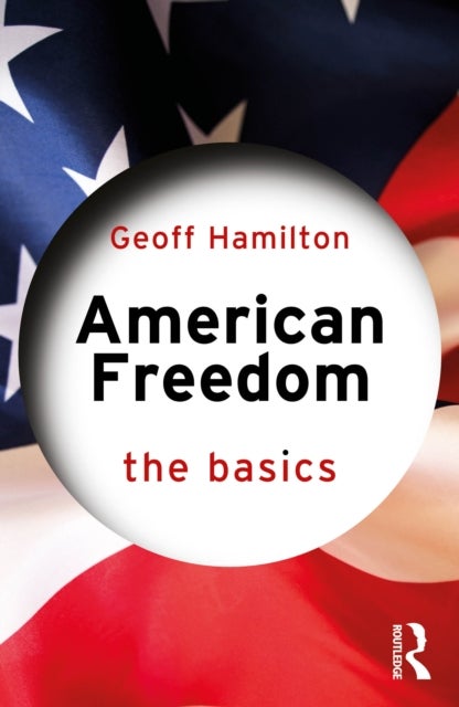 American Freedom - The Basics