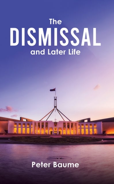 The Dismissal and Later Life