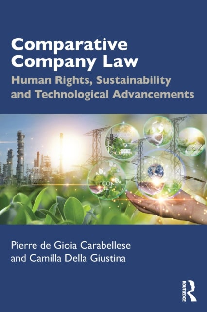Comparative Company Law - Human Rights, Sustainability and Technological Advancements