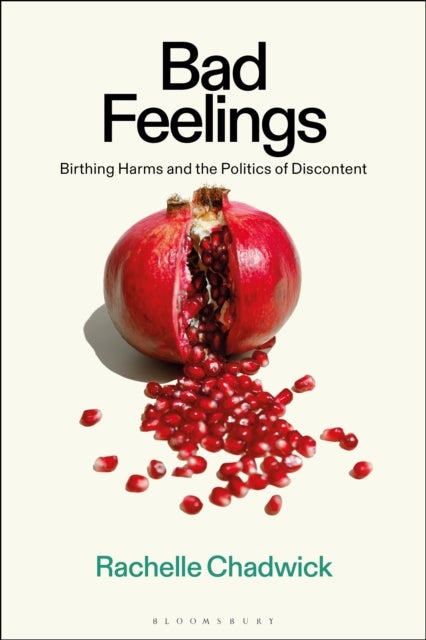 Bad Feelings av Dr Rachelle Chadwick