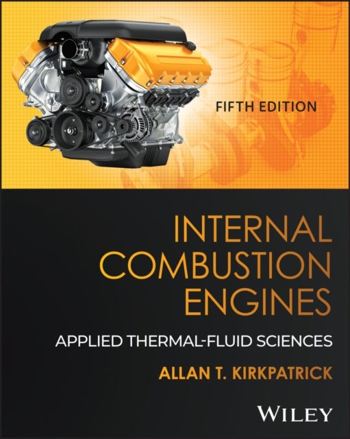 Internal Combustion Engines - Applied Thermal-Fluid Sciences