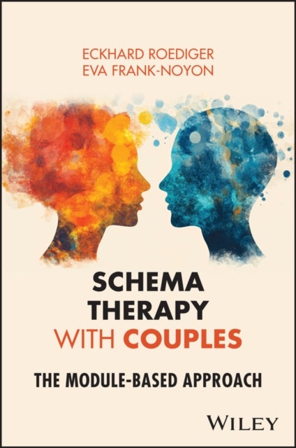 Schema Therapy with Couples - The Module-based Approach