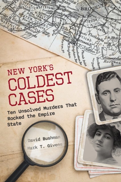 New York's Coldest Cases - Ten Unsolved Murders That Rocked the Empire State