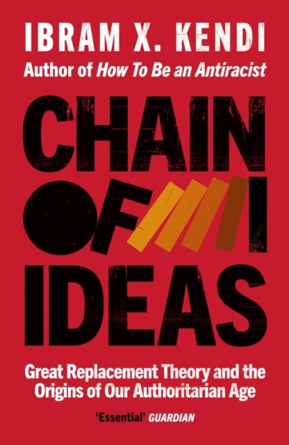Chain of Ideas av Ibram X. Kendi