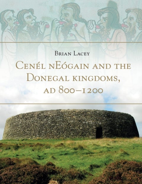 Cenel Neogain and the Donegal Kingdom Ad 800