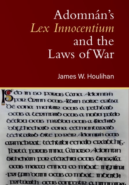 Adomnan's Lex Innocentium and the Laws of War