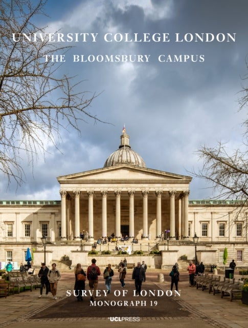 University College London - The Bloomsbury Campus