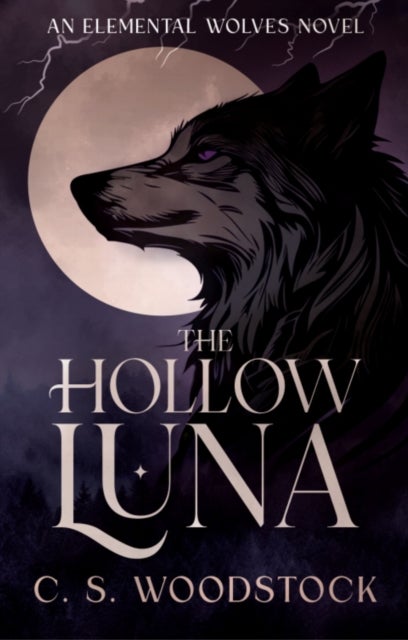 The Hollow Luna - An Elemental Wolves Novel