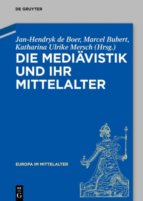Die Mediavistik Und Ihr Mittelalter
