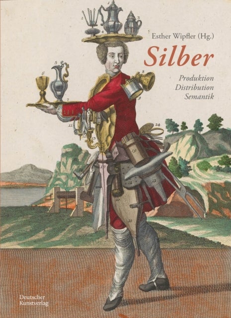 Silber - Produktion - Distribution - Semantik