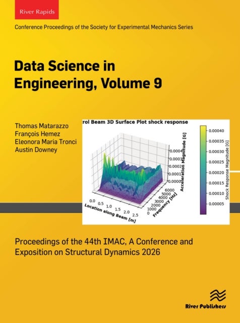 Data Science in Engineering, 2026 - Proceedings of the 44th IMAC, A Conference and Exposition on Structural Dynamics 2026