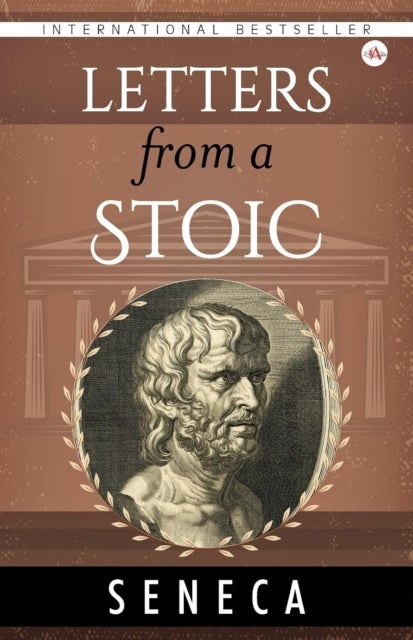 Letters from a Stoic av Lucius Annaeus Seneca