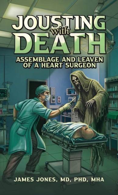 Jousting with Death - Assemblage and Leaven of a Heart Surgeon
