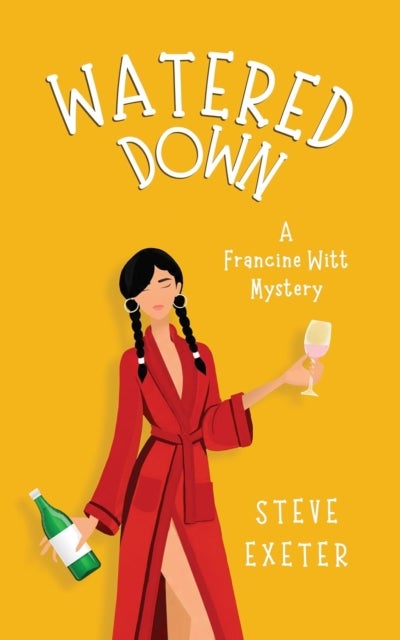 Watered Down - A Francine Witt Mystery