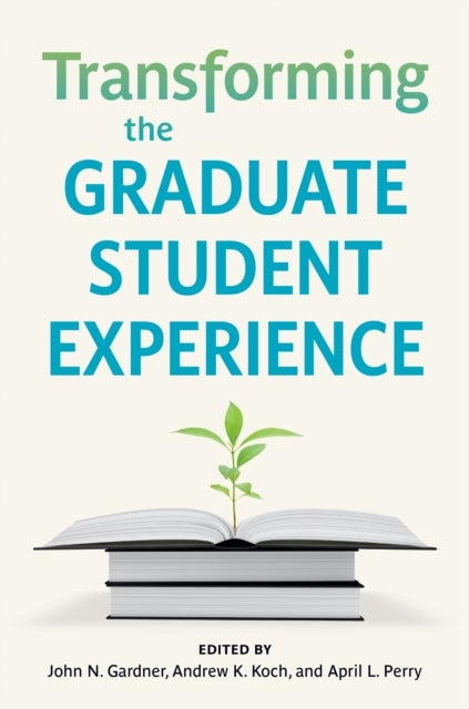 Transforming the Graduate Student Experience
