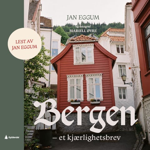 Bergen - Et kjærlighetsbrev