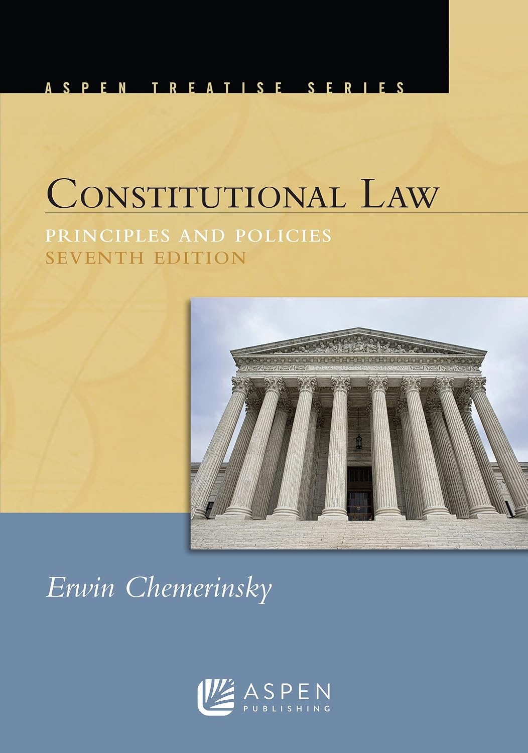 Aspen Treatise for Constitutional Law 7ed