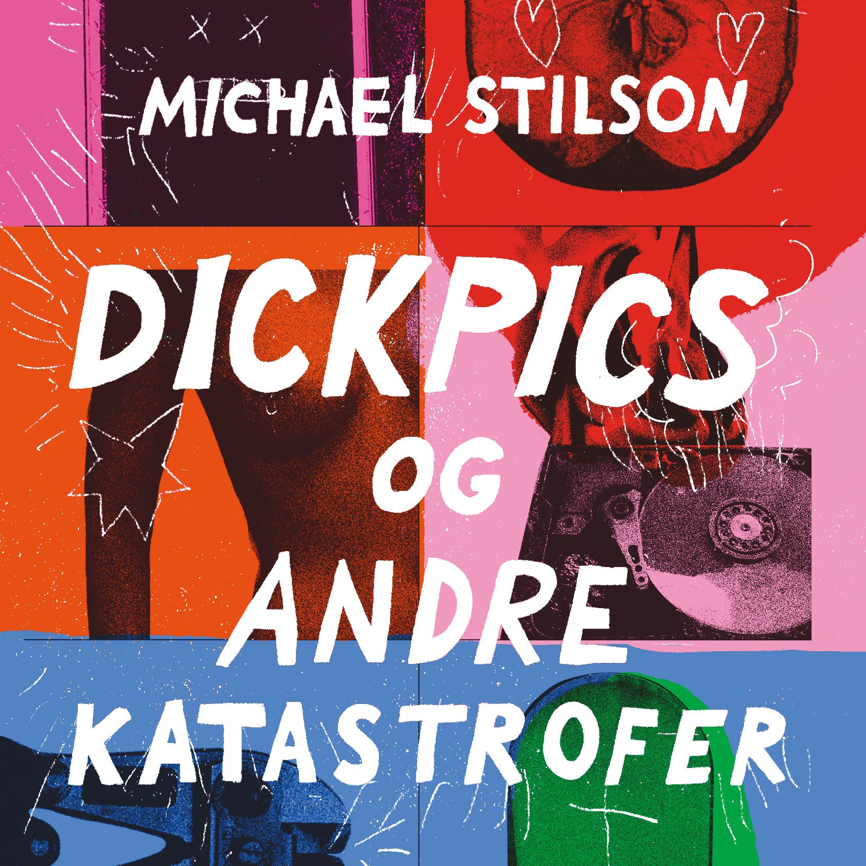 Dickpics og andre katastrofer