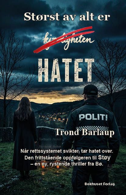 Størst av alt er hatet