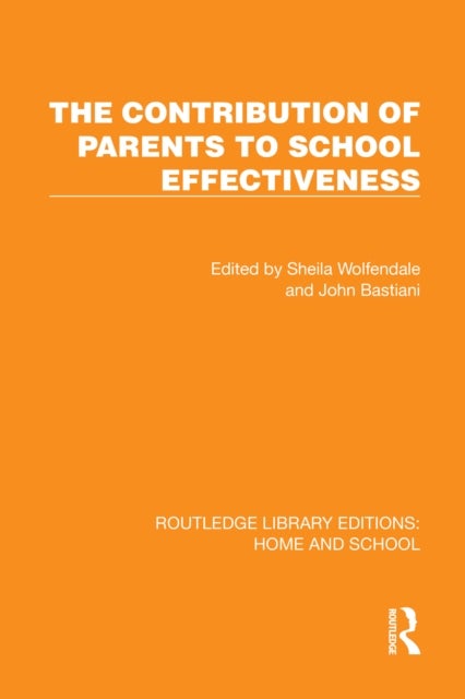 The Contribution of Parents to School Effectiveness