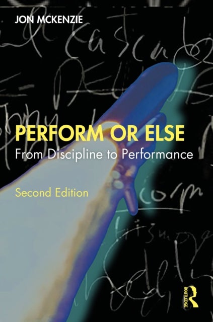 Perform or Else - From Discipline to Performance