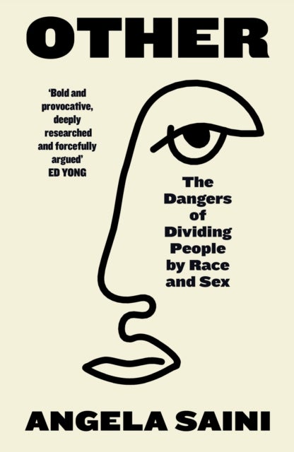 Other - The Dangers of Dividing People by Race and Sex